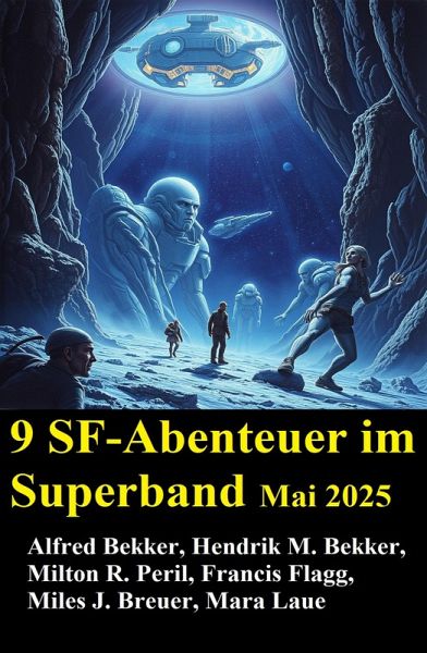 9 SF-Abenteuer im Superband Mai 2025 (eBook, ePUB)