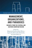 Management, Organizations, and Paradoxes (eBook, PDF)