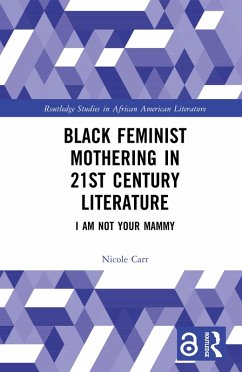Cover Black Feminist Mothering in 21st Century Literature (eBook, ePUB)