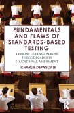 Fundamentals and Flaws of Standards-Based Testing (eBook, ePUB)