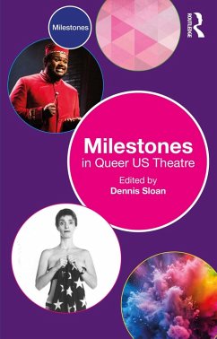 Milestones in Queer US Theatre (eBook, PDF)