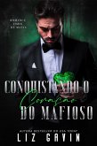 Conquistando o Coração do Mafioso (Corações de Pedra, #1) (eBook, ePUB) Conquistando o Coração do Mafioso (Corações de Pedra, #1) (eBook, ePUB)