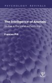 The Intelligence of Animals (eBook, ePUB) The Intelligence of Animals (eBook, ePUB)