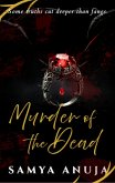 Murder of the Dead (eBook, ePUB) Murder of the Dead (eBook, ePUB)