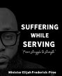 Suffering While Serving (eBook, ePUB) - Bild 1