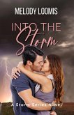Into the Storm (Storm Series, #4) (eBook, ePUB) Into the Storm (Storm Series, #4) (eBook, ePUB)
