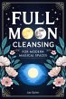 Full Moon Cleansing for Modern Magical... - Bild 1