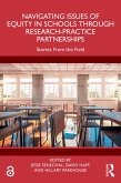 Navigating Issues of Equity in Schools Through Research-Practice Partnerships (eBook, PDF)