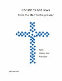 Christians and Jews (eBook, ePUB) Christians and Jews (eBook, ePUB)