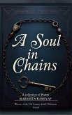 A Soul in Chains (eBook, ePUB) A Soul in Chains (eBook, ePUB)
