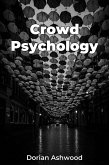 Crowd Psychology (eBook, ePUB)