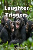 Laughter Triggers (eBook, ePUB)
