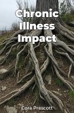 Chronic Illness Impact (eBook, ePUB) Chronic Illness Impact (eBook, ePUB)