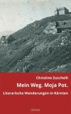 Mein Weg. Moja Pot. Mein Weg. Moja Pot.