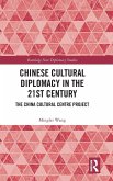 Chinese Cultural Diplomacy in the 21st Century Chinese Cultural Diplomacy in the 21st Century