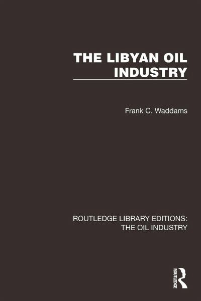 The Libyan Oil Industry