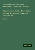 Mémoires de la Société des sciences morales, des lettres et des arts de Seine-et-Oise Mémoires de la Société des sciences morales, des lettres et des arts de Seine-et-Oise