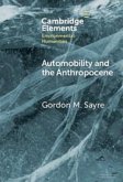 Automobility and the Anthropocene Automobility and the Anthropocene