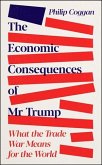 The Economic Consequences of Mr Trump The Economic Consequences of Mr Trump