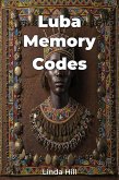 Luba Memory Codes (eBook, ePUB)