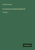 Le nouveau monde industriel Le nouveau monde industriel