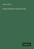 Coups de fusil et coups de vent