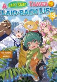 A Late-Start Tamer's Laid-Back Life: Volume 13 (eBook, ePUB)