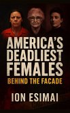 America's Deadliest Females (eBook, ePUB) America's Deadliest Females (eBook, ePUB)