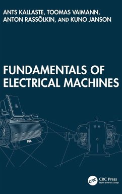 Fundamentals of Electrical Machines - Kallaste, Ants; Vaimann, Toomas; Rassõlkin, Anton