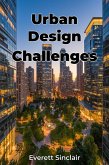 Urban Design Challenges (eBook, ePUB) Urban Design Challenges (eBook, ePUB)