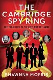 The Cambridge Spy Ring The Cambridge Spy Ring
