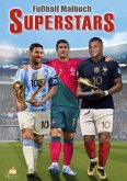 Fußball Malbuch Superstars WM 2022 für Kinder ab 6 Jahren mit über 50 Ausmalbildern Fußball Malbuch Superstars WM 2022 für Kinder ab 6 Jahren mit über 50 Ausmalbildern