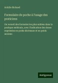 Formulaire de poche à l'usage des praticiens Formulaire de poche à l'usage des praticiens