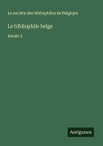 Le bibliophile belge Le bibliophile belge