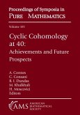 Cyclic Cohomology at 40 Cyclic Cohomology at 40