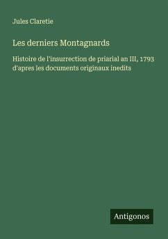 Les derniers Montagnards - Claretie, Jules