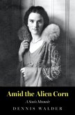 Amid the Alien Corn Amid the Alien Corn