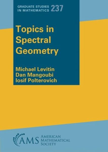 Topics in Spectral Geometry Topics in Spectral Geometry