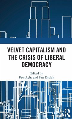 Cover Velvet Capitalism and the Crisis of Liberal Democracy