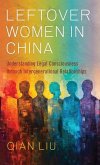 Leftover Women in China Leftover Women in China