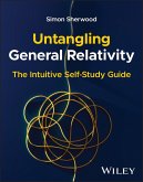 Untangling General Relativity Untangling General Relativity