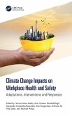 Climate Change Impacts on Workplace Health and Safety Climate Change Impacts on Workplace Health and Safety