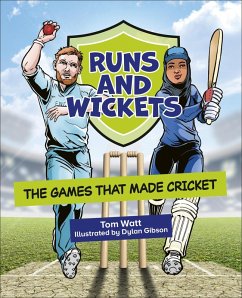 Reading Planet Cosmos - Runs and Wickets: The Games that Made Cricket: Jupiter/Blue - Watt, Tom