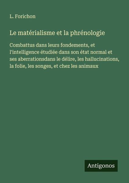Le matérialisme et la phrénologie Le matérialisme et la phrénologie