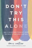 Don't Try This Alone Don't Try This Alone