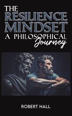 The Resilience Mindset - Hall, Robert