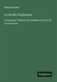 La vie des Stephenson