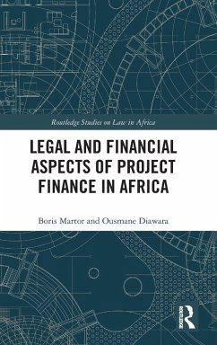 Legal and Financial Aspects of Project Finance in Africa - Martor, Boris; Diawara, Ousmane