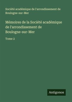 Cover Mémoires de la Société académique de l'arrondissement de Boulogne-sur-Mer