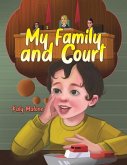 My Family and Court My Family and Court